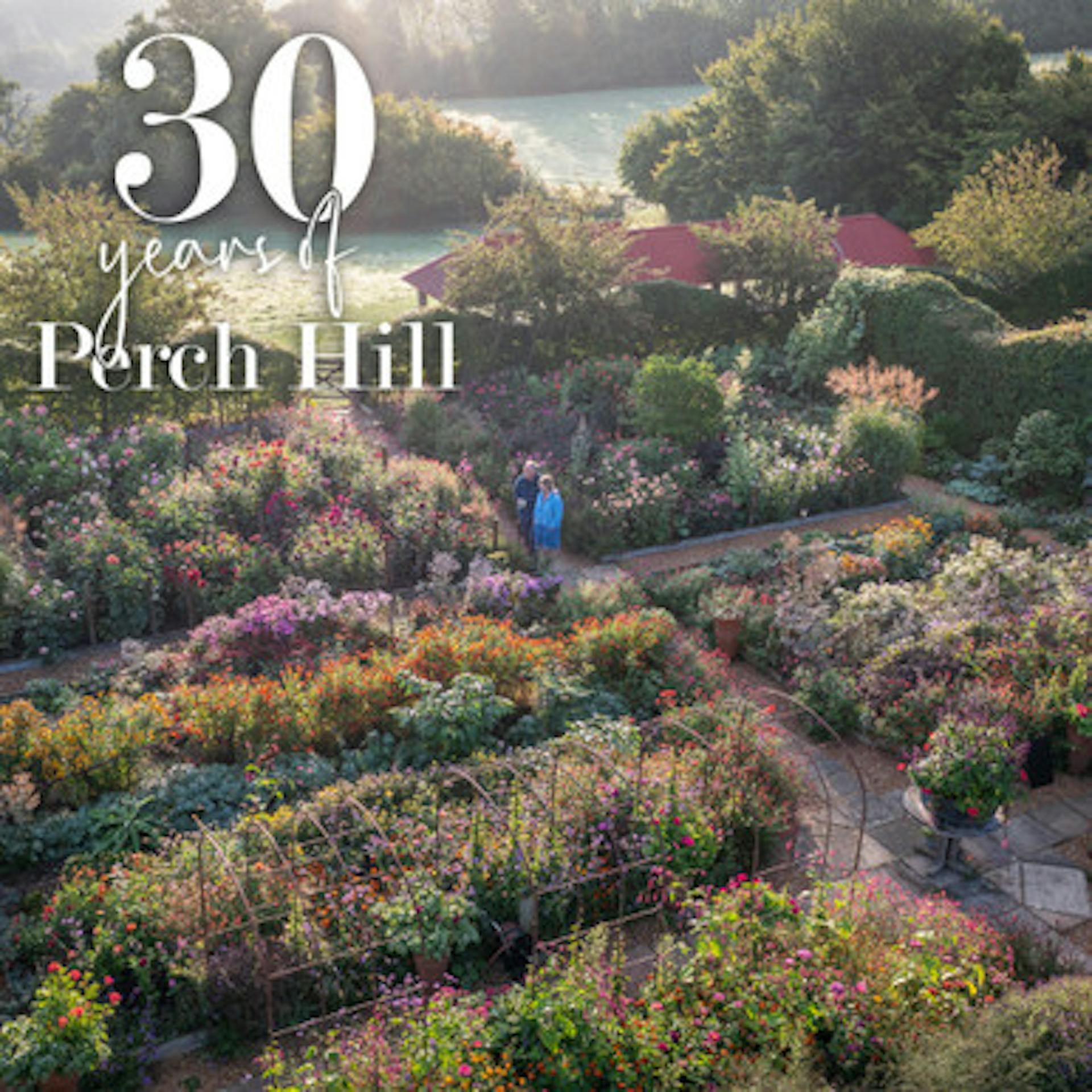 Celebrating 30 Years of Perch Hill | Sarah Raven